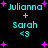 Pixelated cyan text 'Julianna + Sarah <3' surrounded by pink stars on black background, with two identical copies arranged side-by-side.