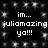 Black background with white pixelated text repeating 'im... juliamaizing ya!!!' in two vertical , surrounded by scattered light speckles