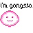 Pixelated pink circular icon with smiling face, repeated across beneath text reading "i'm gangsta" in black font
