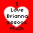 Red background with four white heart shapes containing text "I Love Brianna 555000 Much" in black pixelated font.
