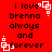 Red background with black text reading "i love brenna always and forever" and white square-shaped pixel art elements scattered across the image.