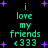Green pixelated text 'i love my friends <333' with purple stars on black background, two identical static frames side-by-side.