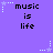 Purple background with repeated 'music is life' text and star-shaped pixel art elements in white and light purple.