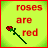 Four pixel-art display text and imagery: roses are red with a rose icon, violets are blue with a star icon, candii is sweet with a heart icon, and so are you! with a character icon