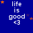 Blue background with white text 'life is good <3' and scattered orange and purple stars, some frames show star movement.