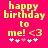 Pixelated yellow text on bright pink background reads 'happy birthday to me! <3' with five small heart symbols below.