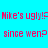 Pixelated red text on cyan background repeats 'Nike's ugly!?' and 'since wen?' in two identical horizontal pairs.