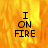 A pixelated text-based icon with 'I ON FIRE' in black block letters over a fiery orange-yellow background, transitioning to gray on the right side.