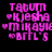 identical pink pixelated text icons on black background, each displaying 'TATUM', 'KJESHA', 'MIKAYE', and 'BRTL'S' with small heart symbols between lines