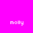 A static image with a bright pink background displaying the word "molly" in white pixelated text arranged in three of four, with one gray square at bottom-right