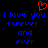 Red heart symbol above blue pixelated text reading 'i love you i love you forever forever and and ever ever' on black background.