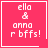 Four pink square with white borders display pixelated text 'ella & anna r bffs!' and one includes a small heart symbol