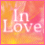 identical square icons with pink borders, each displaying 'In Love' text over a gradient background transitioning from orange to red