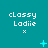 Pixelated text 'classy Ladie' repeated in a on teal background with small cyan symbols between each instance