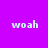 Four pixelated 'woah' text icons arranged in a with distinct background colors: purple, maroon, green, and dark pink