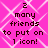 Pixelated text on a pink background with white diamond pattern reads "2 many friends to put on 1 icon!" in four identical quadrants.