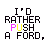 Animated text sequence showing 'I'D RATHER PUSH A FORD, THAN DRIVE A DODGE' with changing color patterns across frames.