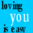 Blue background with black and white text forming a wordwall of 'loving you is easy it's for forget forgetting' variations, transitioning from solid to pixelated.