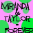 A static image with a pink background and green circular shapes, displaying repeated text "MIRANDA & TAYLOR FOREVER" in black pixelated font.