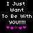 Pixelated text reads "I Just Want To Be With You!!!!!" with five pink and purple heart symbols below on a black background.