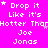 A bright pink background displays repeated white text reading "Drop it Like it's Hotter Than Joe Jonas" with small star symbols scattered throughout.