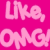 Pink background with light pink text reading 'Like, OMG!' in a rounded sans-serif font.