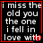 Black background with white pixelated text reading "i miss the old you the one i fell in love with" and a red heart symbol at the end of each line.