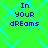 Bright green background with cyan diamond lattice pattern, blue pixelated text "In YOUR dREAMs" repeated four times in a
