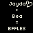 Pixelated text and symbols on black background: 'Jayda' with heart symbol, 'Bea', equals sign, 'BFFLES' in white block letters.