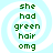 Four identical display green pixelated text reading "she had green hair omg" over a light blue spiral background