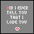 A 5x5 grid of animated AIM buddy icons showing the phrase "DID I EVER TELL YOU THAT I LOVE YOU" with changing text colors and heart symbols, each frame displayed on a gray background.