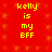 Red background with yellow pixelated text reading 'kelly is my BFF' repeated in four identical arranged in a