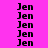 repeated 'Jen' text in black pixelated font on a bright pink background, with cyan horizontal bars appearing in different across observations
