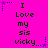 A static image with a bright pink background displays the text "I Love my sis vicky" in green pixelated font, repeated three times in a with blue and purple star-shaped pixel decorations