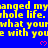 Blue background with yellow text repeating 'changed my whole life. what you' and pink heart symbols scattered across the image.