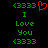 Green pixelated text 'I Love You' with '<3333' symbols on black background, one frame shows red heart symbol replacing first '<3333'.