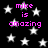Black background with white stars and repeated pink text reading 'mike is amazing' in pixelated font.