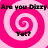A four- of pink and white spiral patterns with text reading 'Are you Dizzy' at the top and 'Yup?' below each spiral