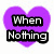 Three heart-shaped icons with text: purple heart reads 'When Nothing', green heart reads 'Goes Right', pink heart reads 'Go Left' on white background.