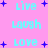 A static image with a pink background featuring repeated cyan text words 'Live', 'Laugh', 'Love' and small blue plus signs scattered throughout.