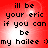 A 4-frame animated contact sheet showing identical red background text repeating 'ill be your eric if you can be my hailee :)' in pixelated font with white light effects.