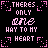 Pixelated text repeats 'THERES ONLY ONE WAY TO MY HEART' in pink and white on black, framed by decorative corner elements with one instance highlighted brighter.