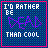 A 2x2 contact sheet of three animated frames showing a pixel art icon with the text "I'D RATHER BE DEAD THAN COOL" on a blue checkered background, each frame displaying different color variations for the word "DEAD".