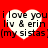 Red background with four white heart shapes containing black text reading "i love you liv & erin (my sistas)" in pixelated font.