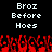 Pixelated text "Broz Before Hoes" appears twice on a black background above red pixelated shapes resembling flames or abstract forms.