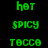 Green pixelated text on black background with orange horizontal bars, displaying 'hot', 'spicy', and 'T@CC@' in multiple and