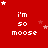 Red background with white pixelated text 'i'm so moose' repeated in a , surrounded by white and pink star shapes