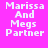 Four display the text "Marissa And Megs Partner" in white pixelated font against different solid backgrounds: bright pink, dark purple, black, and medium purple
