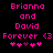 Pixelated pink text on black background reads 'Brianna and David Forever <3' with five heart symbols below, two versions differ in heart color sequence.
