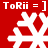 Red background with white snowflake icons and repeated "ToRii = ]" text in pixelated font, arranged in a pattern with visible pixelation and slight variations between snowflake positions